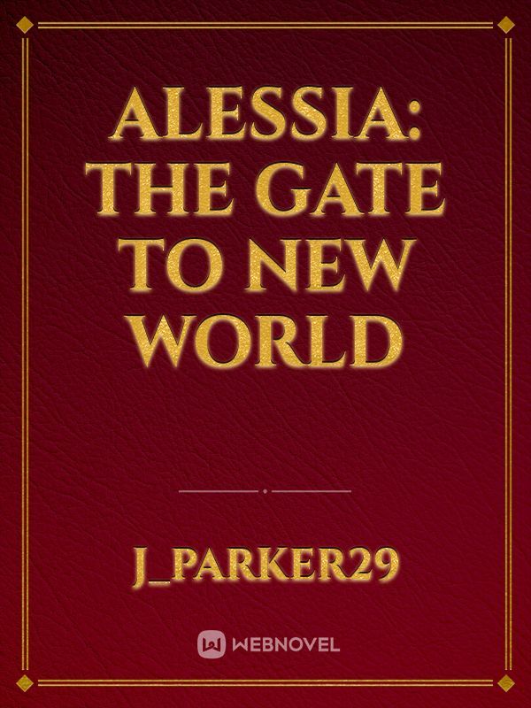 Alessia: The Gate to New World