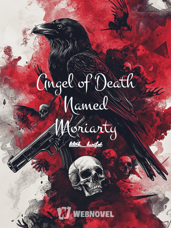 Angel of Death Named Moriarty