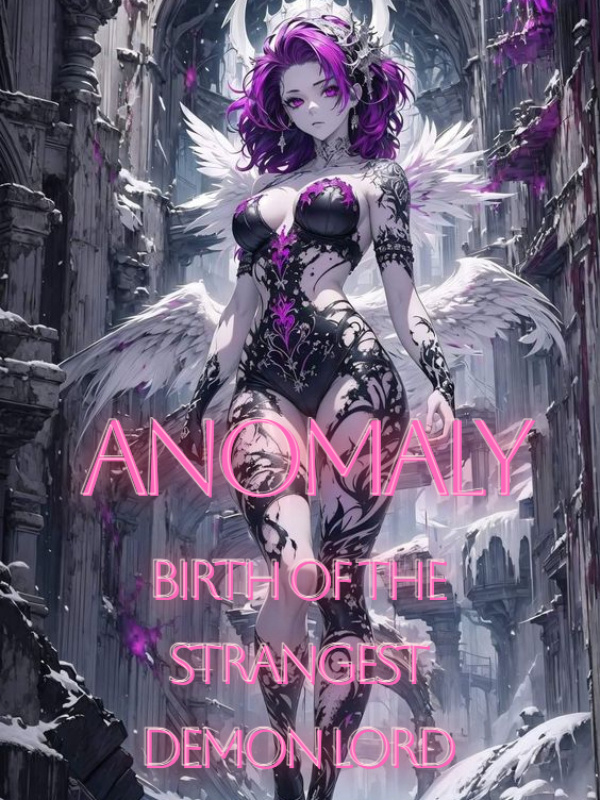 Anomaly: Birth of the Strangest Demon Lord