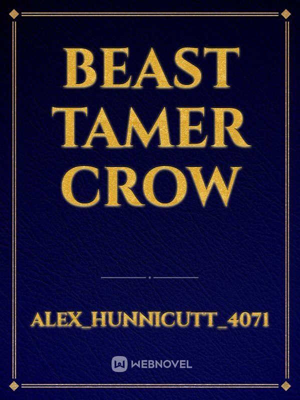 Beast tamer crow