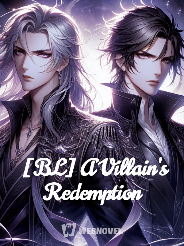 [BL] A Villain's Redemption