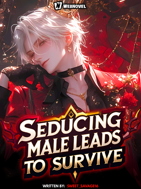 [BL] Seducing Male Leads To Survive As A Villain In A Novel