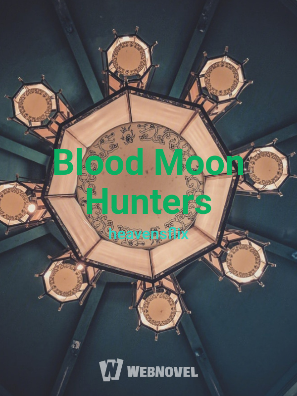 Blood Moon Hunters