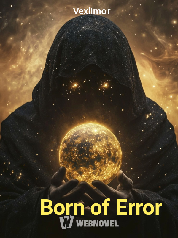 Born of Error