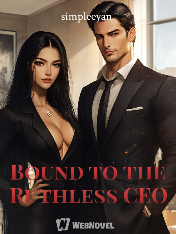 Bound to the Ruthless CEO