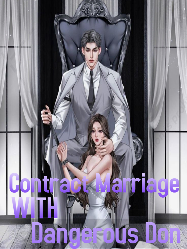 Contract Marriage with the Dangerous Don