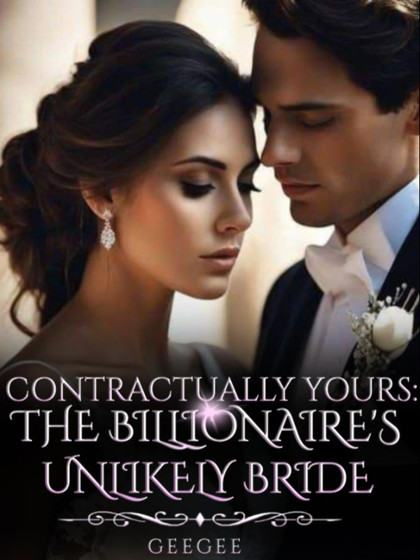 Contractually Yours: The Billionaire's Unlikely Bride