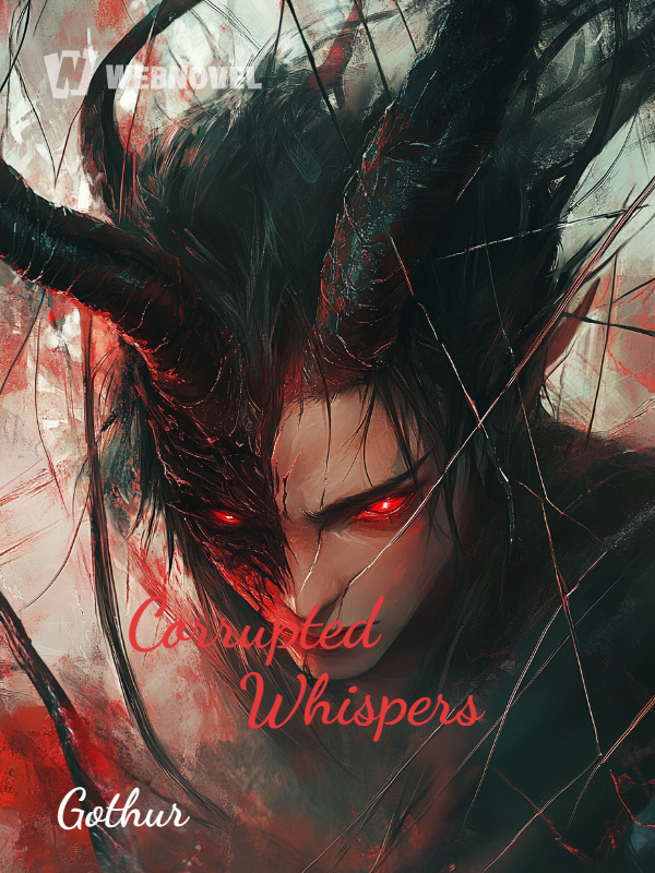 Corrupted Whispers