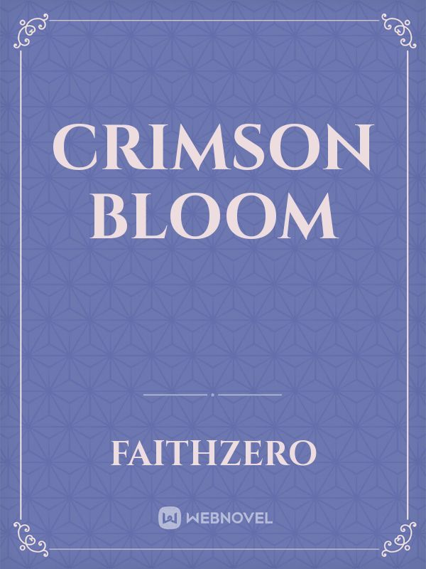 Crimson Bloom