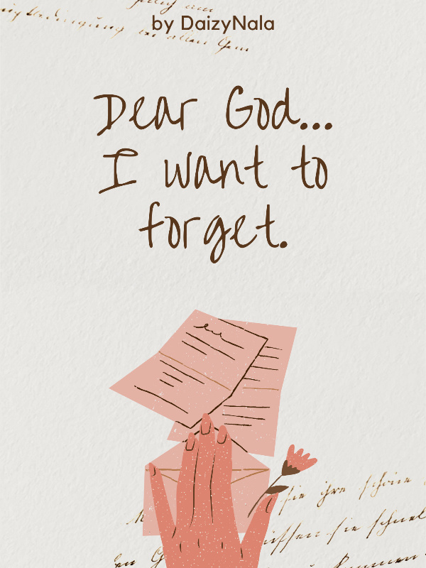 Dear God(I want to forget)