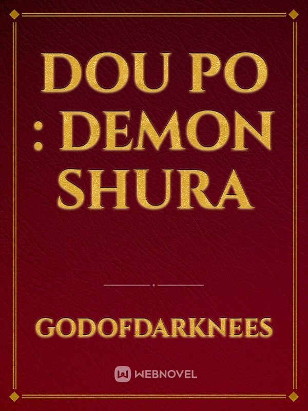 dou po : demon shura