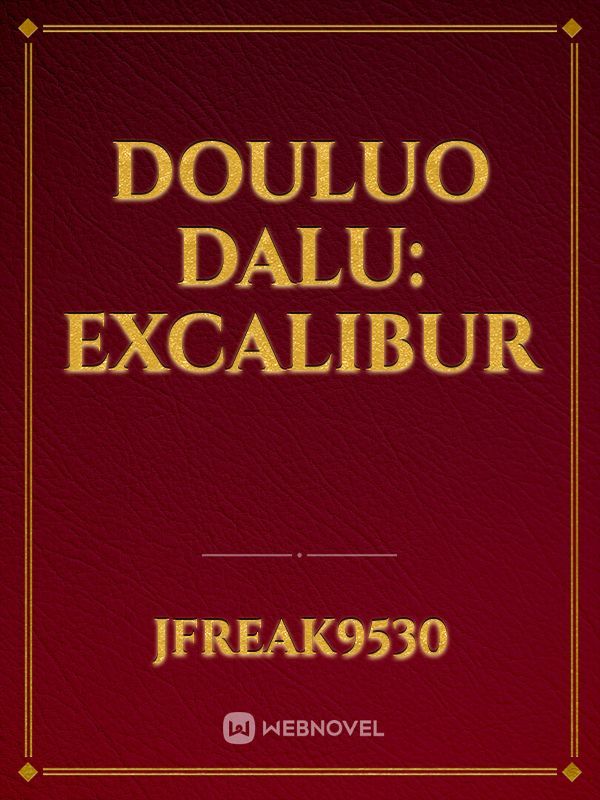 douluo dalu: Excalibur