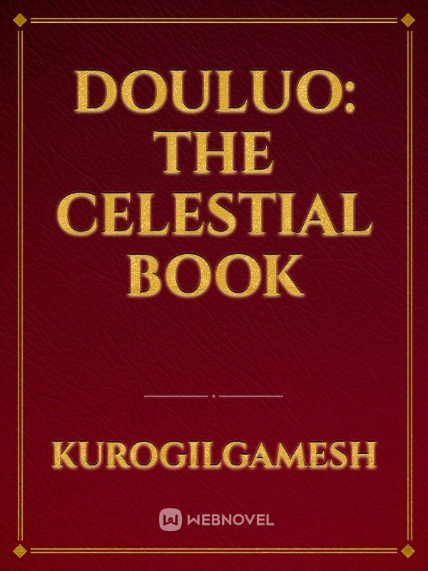 Douluo: The Celestial Book