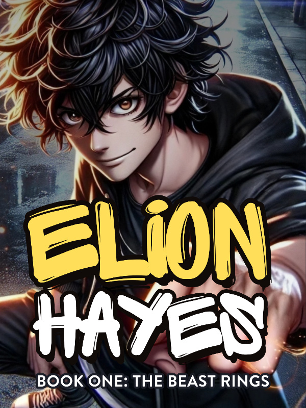 Elion Hayes Book One: The Beast Rings