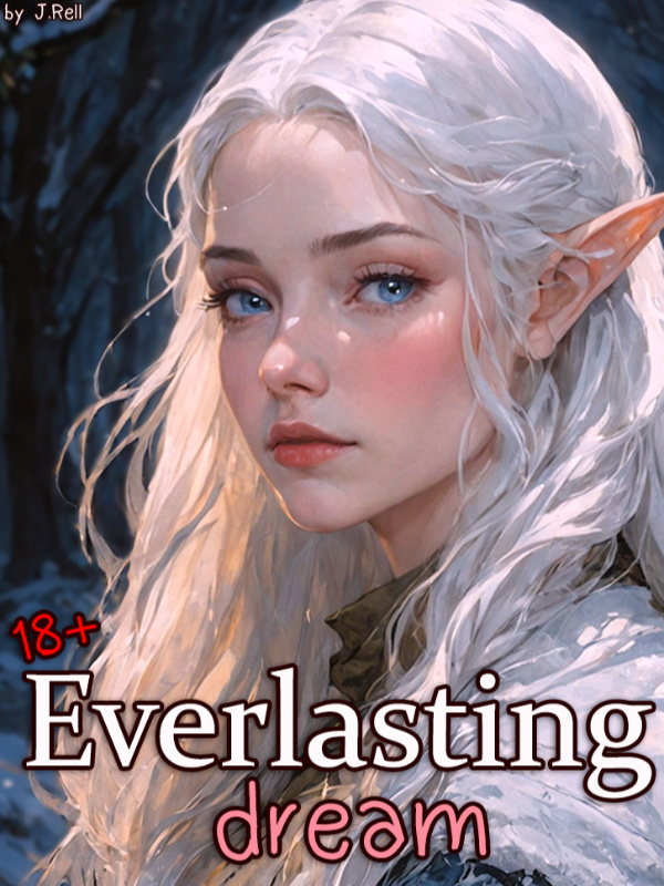 Everlasting dream (18+)