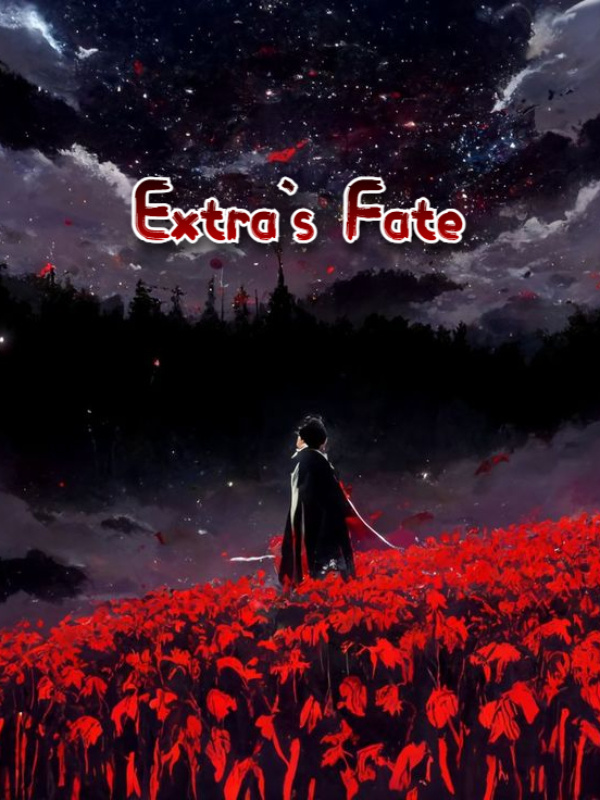 Extra's Fate