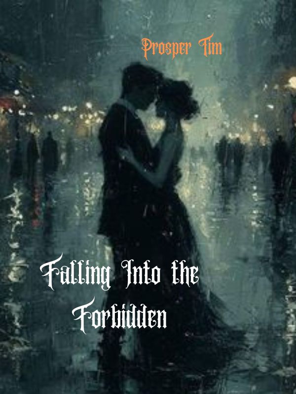 Falling Into the Forbidden