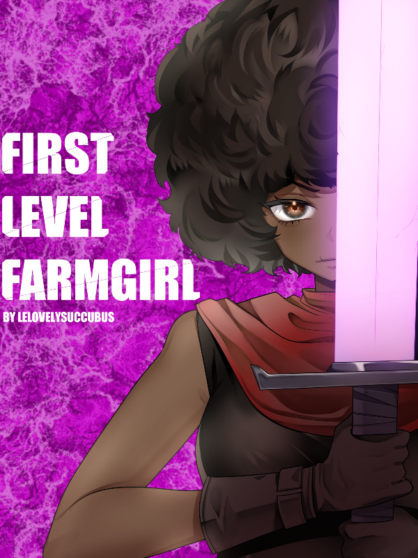 FIRST LEVEL FARMGIRL