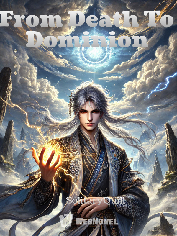 From Death To Dominion