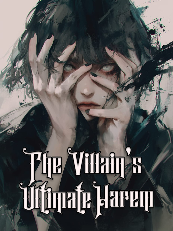 Fucking My Way Through Fantasy: The Villain’s Ultimate Harem!