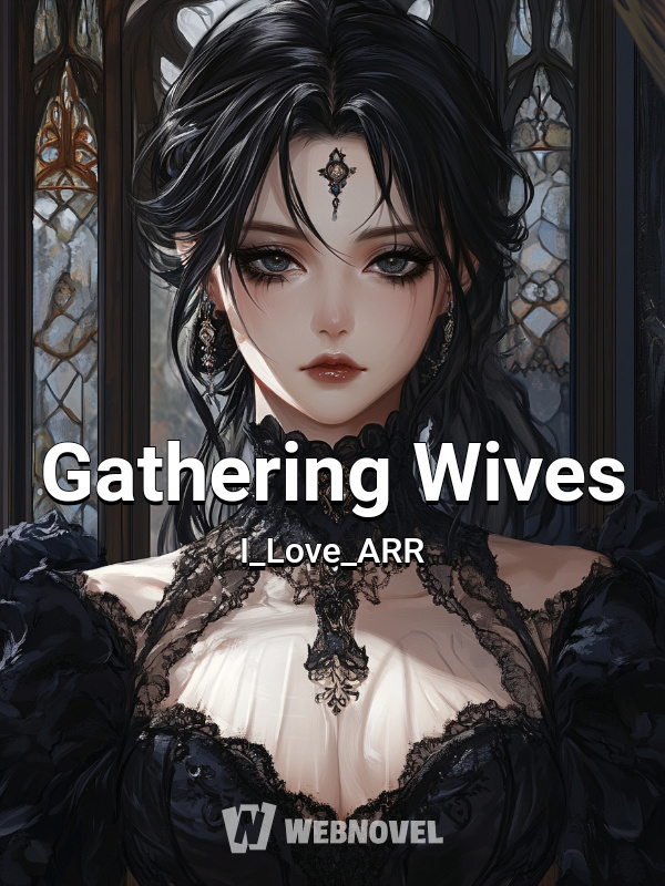 Gathering Wives