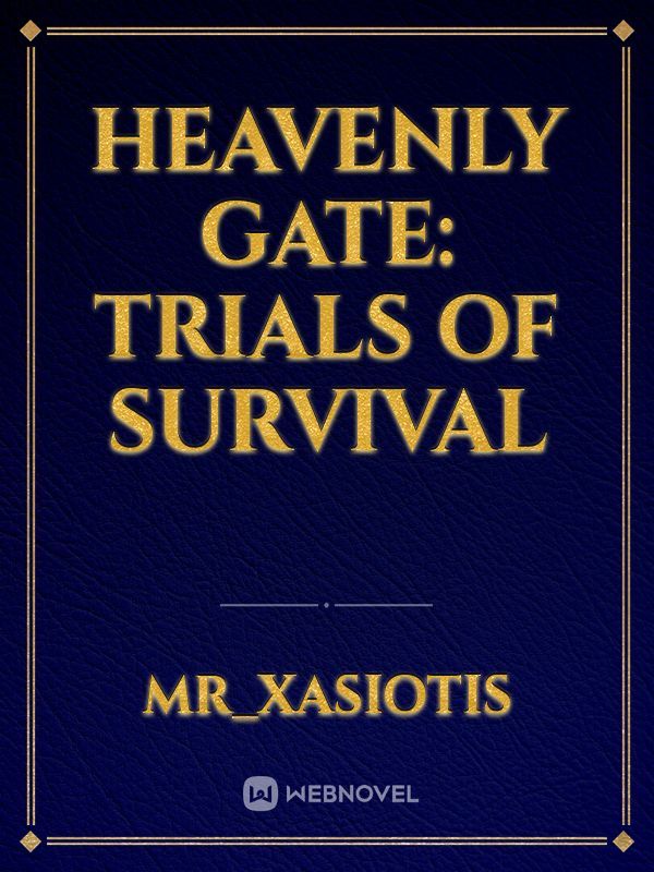 Heavenly Gate: Trials of Survival