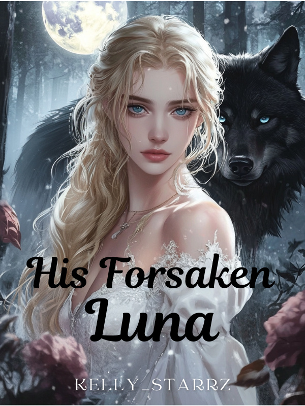 His Forsaken Luna