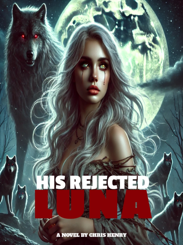 His Rejected Luna