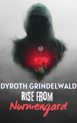 Hogwarts: Dyroth Grindelwald Rise From Nurmengard