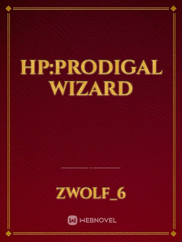 HP:Prodigal Wizard