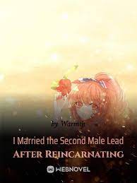 I Married the Second Male Lead After Reincarnating