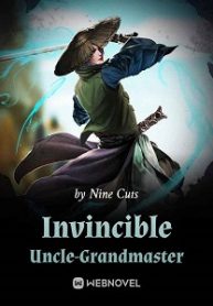 Invincible Uncle-Grandmaster