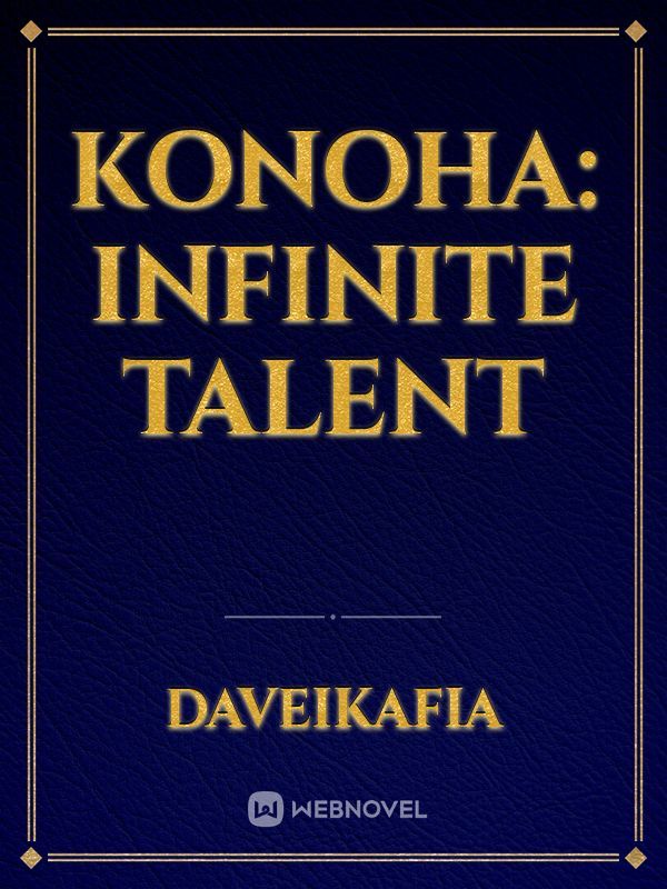 Konoha: Infinite Talent