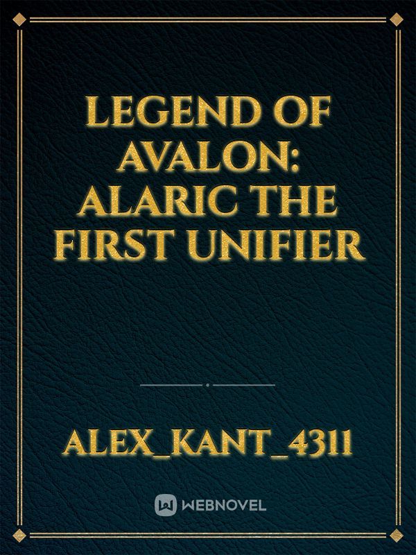 Legend of Avalon: Alaric the First Unifier