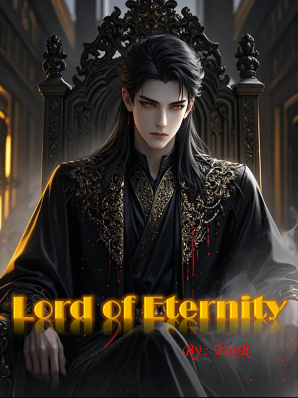 Lord of Eternity [Fantasy Thriller Adventure Novel]