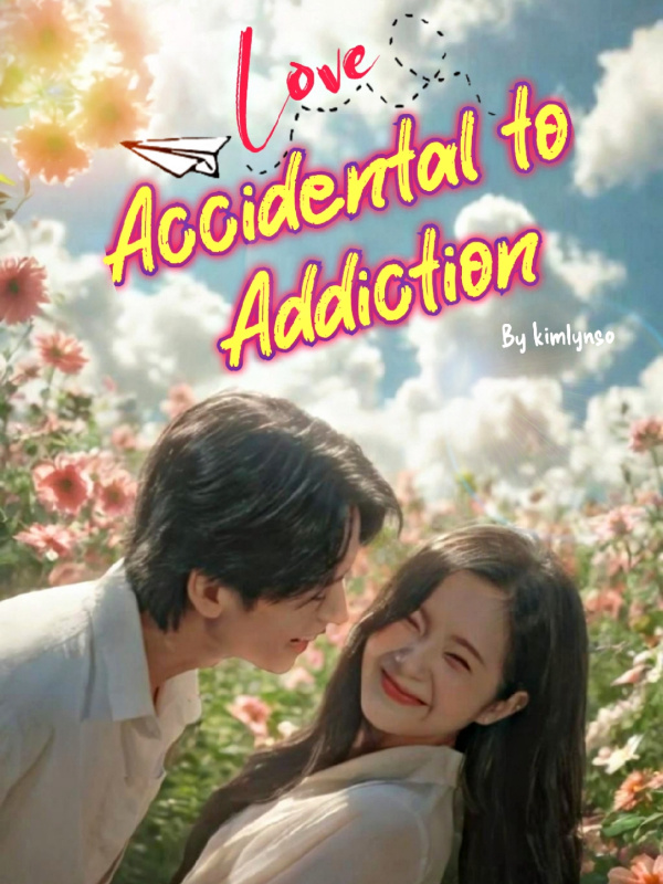 Love accidental to addiction