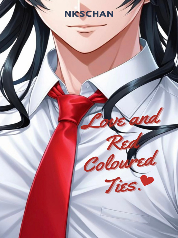 Love and Red Coloured Ties