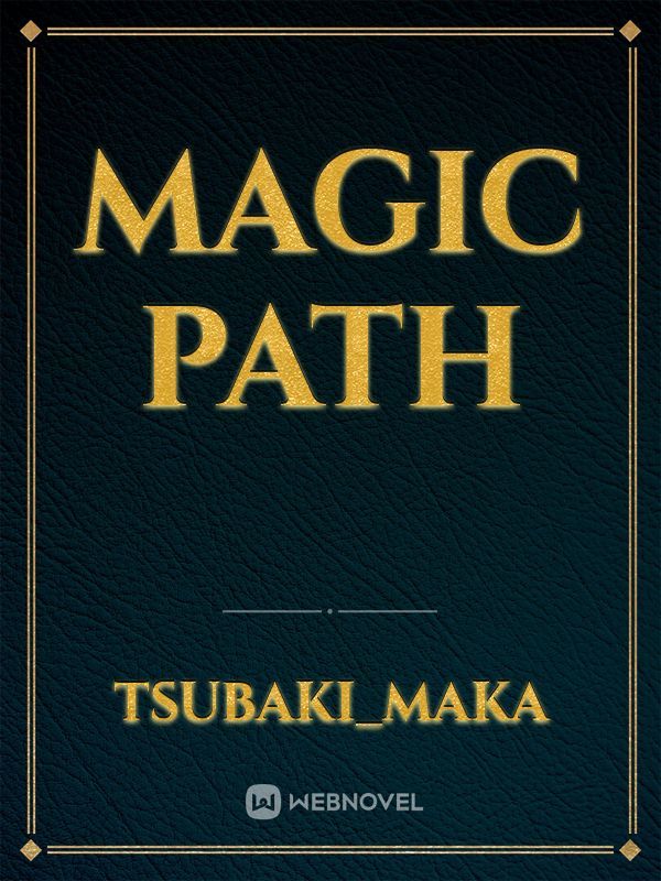 magic path