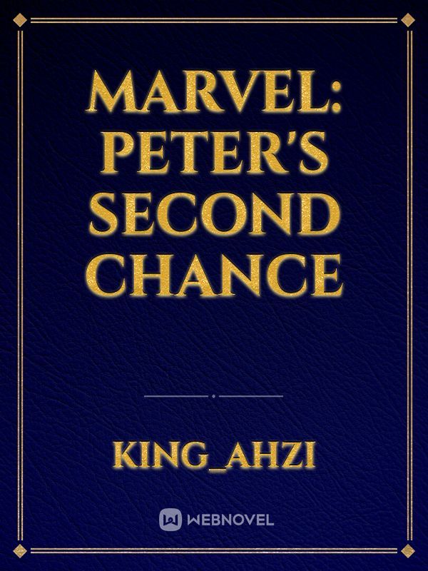 Marvel: Peter's Second Chance