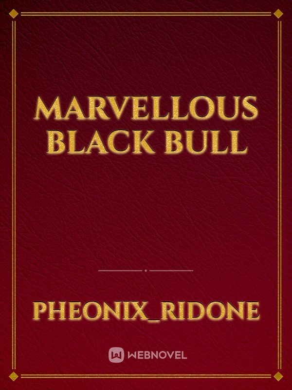 Marvellous Black Bull