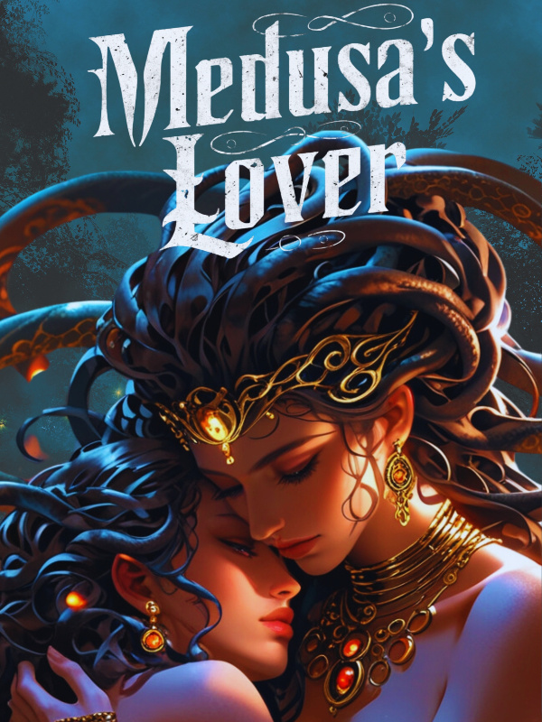 Medusa's Lover (GxG)