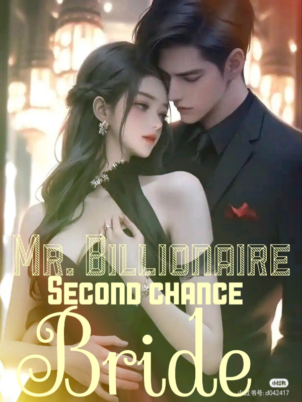 Mr. Billionaire's Second Chance Bride