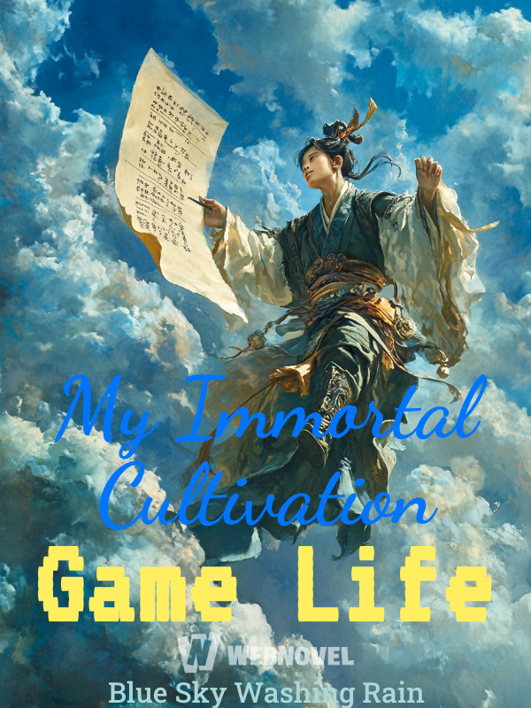 My Immortal Cultivation Game Life