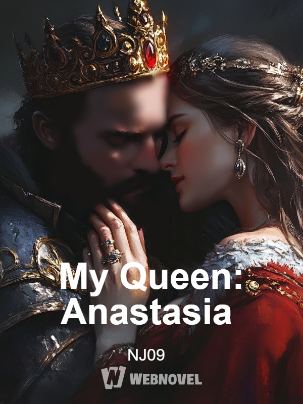 My Queen: Anastasia