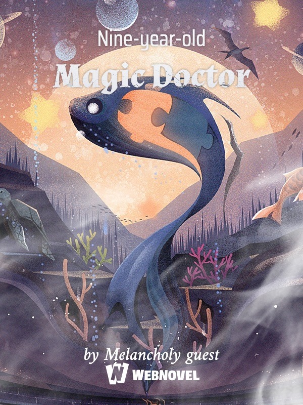 Nine-year-old Magic Doctor