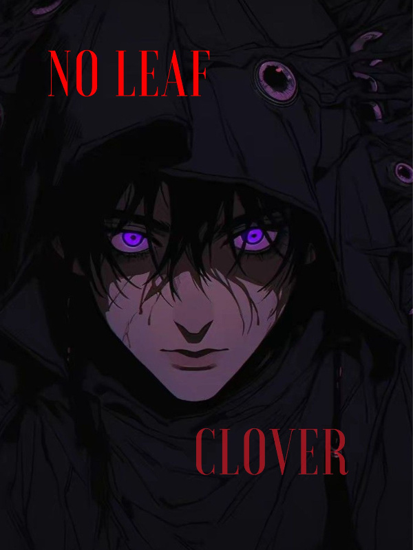 No Leaf Clover (Black Clover OC)