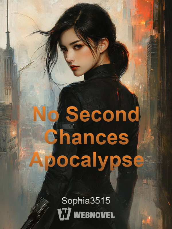 No Second Chances Apocalypse