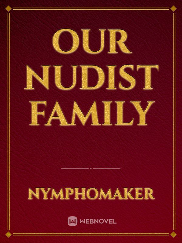 Our Nudist Family