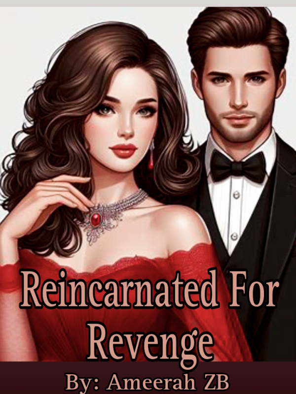 Reincarnated for Revenge: Tangled Between Two Brothers.