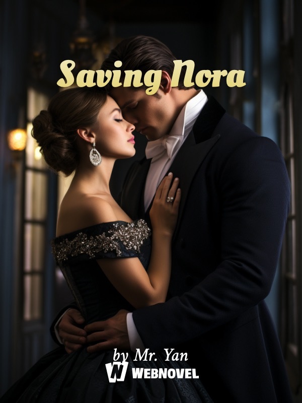 Saving Nora